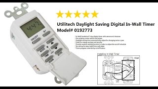 Utilitech Daylight Saving Digital InWall Timer Model 0192773 [upl. by Nazler]