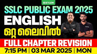 SSLC Public Exam 2025 English  Full Chapter Revision  ഒറ്റ ലൈവിൽ  Xylem SSLC [upl. by Bettye]