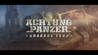 Achtung Panzer Kharkov 1943 Trailer [upl. by Beichner]