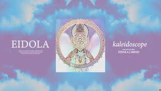 Eidola  Kaleidoscope Visualizer [upl. by Medwin]