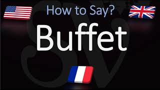 How to Pronounce Buffet CORRECTLY [upl. by Hoenack]