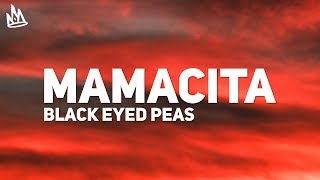 Black Eyed Peas  MAMACITA Letra  Lyrics ft Ozuna J Rey Soul [upl. by Yerdua127]