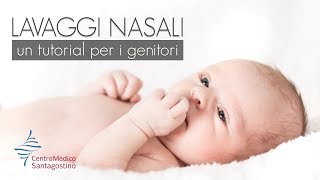 Lavaggi nasali del neonato  un tutorial per i genitori [upl. by Aihsened]