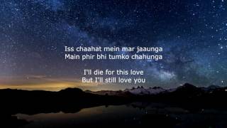 Phir Bhi Tumko Chaahunga  Lyrics With English Translation [upl. by Antebi937]