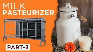 Milk pasteurizer  Plate heat exchanger  Part3 [upl. by Anjanette]