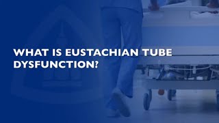 Eustachian Tube Dysfunction  FAQ [upl. by Trinity]