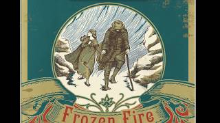 Lamplighter Theatre Presents  Frozen Fire [upl. by Bunker]