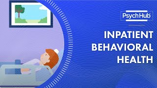 Inpatient Behavioral Health [upl. by Georgetta490]