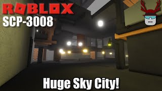 WE BUILT A SKY CITY  Roblox SCP3008 [upl. by Ecinue600]