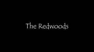 The Redwoods [upl. by Claribel]