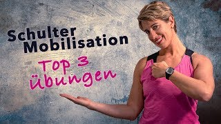 Schulter Mobilisation  Top 3 Übungen [upl. by Nanine]