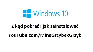 Windows 10  pobieranie instalacja i klucz produktu Windows 10  download and install  key [upl. by Etak]