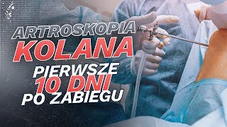 Artroskopia kolana  pierwsze 10 dni po zabiegu Jacek Jaroszewski vlog [upl. by Lancey653]