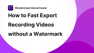 How to Export Recorded Videos without Watermark for Free  DemoCreator Tutorial [upl. by Nnairak]