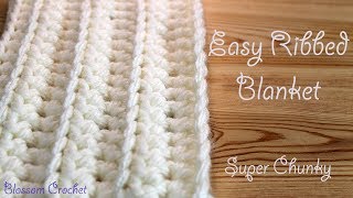 Easiest amp Fastest Crochet Blanket  Ribbed  Ridged  Super Chunky [upl. by Eberhart189]