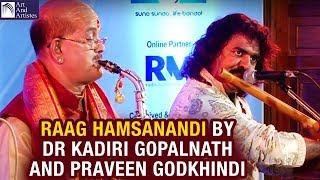 Dr Kadri Gopalnath  Praveen Godkhindi  Raag Hamsanandi  Fusion  Idea Jalsa  Art And Artistes [upl. by Ley657]