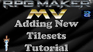 RPG Maker MV Adding Tilesets Tutorial [upl. by Meghann]