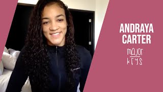 Major Keys with Andraya Carter [upl. by Emina]