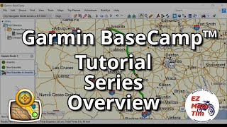 Garmin BaseCamp™ Tutorials Series Overview [upl. by Erdnua]