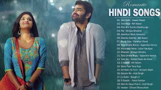 Romantic Hindi Love Songs 2019 LATEST BOLLYWOOD ROMANTIC HINDI BEST SONGS PLAYLIST  Indian Music [upl. by Mindy]