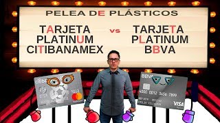 🏆Tarjeta Platinum Citibanamex VS Tarjeta Platinum BBVA Bancomer [upl. by Ahtanamas]