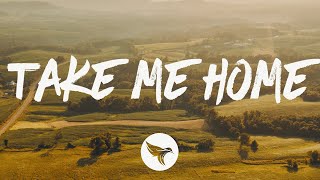 Restless Road amp Kane Brown  Take Me Home Lyrics [upl. by Immat]