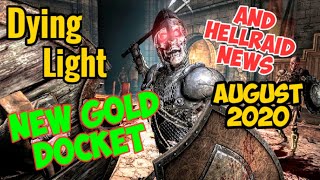 New Dying Light Docket Code And Hellraid DLC News August 2020 Gold Tier Weapon EXPIRED [upl. by Trilbie]