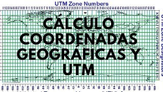 Cálculo Coordenadas Geográficas y UTM [upl. by Esinaej]