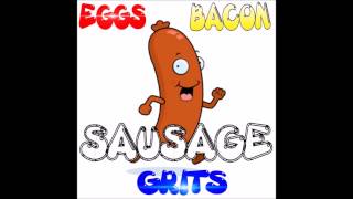 Eggs Bacon Grits Sausage BEAT INSTRUMENTAL REMAKE [upl. by Pren268]