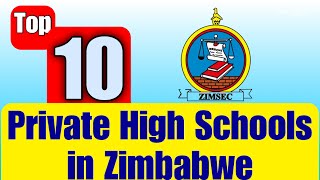 Top 10 Private High Schools in Zimbabwe [upl. by Assenav671]