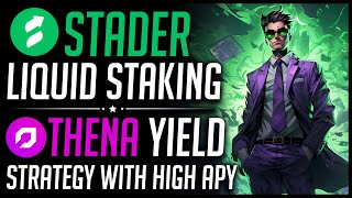 Stader amp THENA Overview  New Liquidity Farming Strategy [upl. by Kironde634]