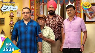 Taarak Mehta Ka Ooltah Chashmah  Episode 2529  Full Episode [upl. by Litsyrk]