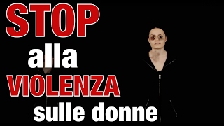 STOP ALLA VIOLENZA SULLE DONNE [upl. by Keavy]