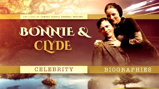 Bonnie and Clyde Biography  The True Story [upl. by Monique]