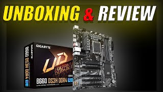 GIGABYTE B660 DS3H DDR4 UNBOXING amp REVIEW [upl. by Meridith]