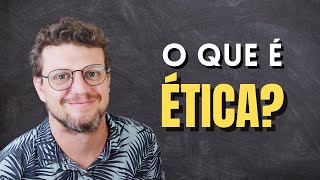 O que é Ética Breve resumo da Filosofia Moral [upl. by Fesuy646]