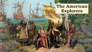 The American Explorers Explained [upl. by Elimac]