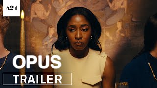 Opus  Official Trailer HD  A24 [upl. by Debbie71]