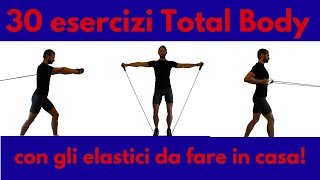 30 Esercizi Total Body con gli elastici da fare in Casa [upl. by Domela]