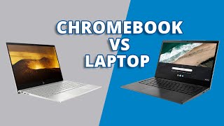 Chromebook VS Laptop  Difference amp Which One is Better [upl. by Rasia]