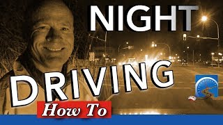 How to Drive at Night  Tips amp Techniques to Safely Drive in the Dark [upl. by Niamjneb]