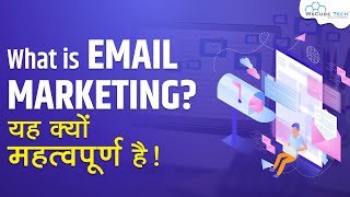 What is Email Marketing Benefit of Email Marketing amp Why it is Important [upl. by Kiona465]