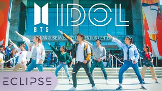 KPOP IN PUBLIC BTS 방탄소년단  IDOL Full Dance Cover at Crunchyroll Expo 2018 ECLIPSE [upl. by Doone617]