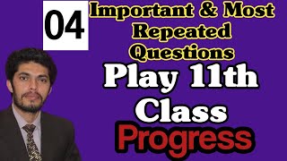 4 Important Questions about Progress Play 11th Class Fbise [upl. by Aidnahs]