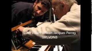 Luke Vibert amp Jean Jacques Perrey  JJPLVDNB [upl. by Suzan]