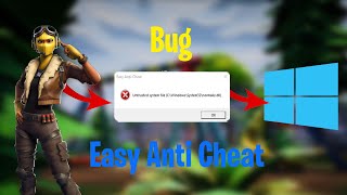 Untrusted System File  Comment régler ce bug dEasy Anti Cheat [upl. by Hnirt835]