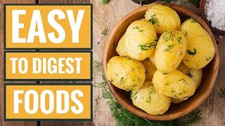 6 Foods That Are Super Easy to Digest [upl. by Purpura721]