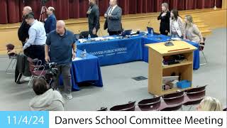 Danvers School Committee Meeting  11424 [upl. by Sergio406]