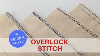 OVERLOCK STITCH  No Serger Needed [upl. by Drawyeh]