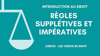 Règles supplétivesrègles impératives [upl. by Nojel201]